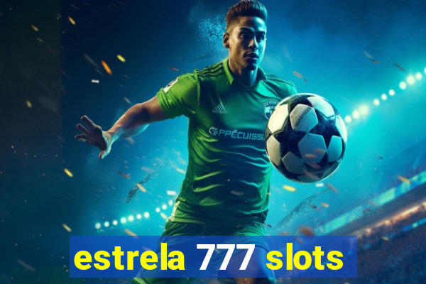 estrela 777 slots